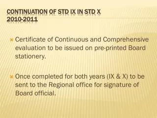 CONTINUATION OF STD IX IN STD X 2010-2011