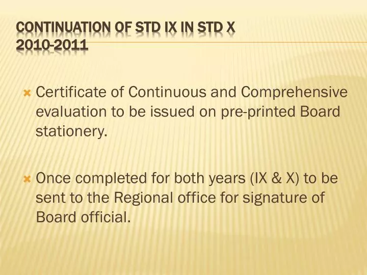 continuation of std ix in std x 2010 2011