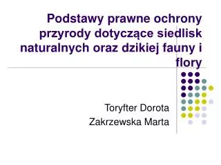 podstawy prawne ochrony przyrody dotycz ce siedlisk naturalnych oraz dzikiej fauny i flory