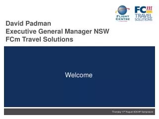 David Padman Executive General Manager NSW FCm Travel Solutions