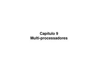 cap tulo 9 multi processadores