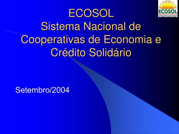 ecosol sistema nacional de cooperativas de economia e cr dito solid rio