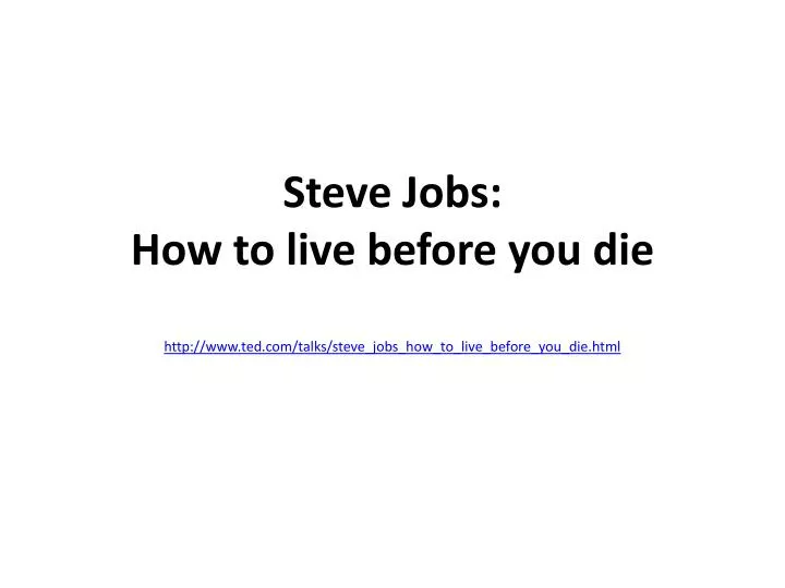 steve jobs how to live before you die