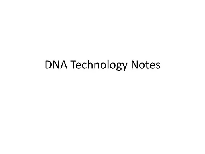 dna technology notes