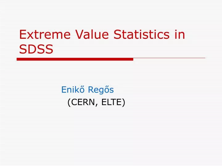 extreme value statistics in sdss