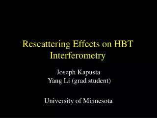 Rescattering Effects on HBT Interferometry