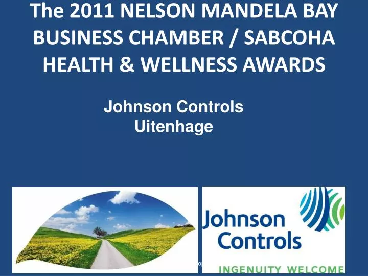 the 2011 nelson mandela bay business chamber sabcoha health wellness awards