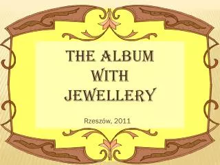 THE ALBUM WITH JEWELLERY