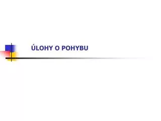 lohy o pohybu