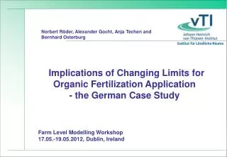 Implications of Changing Limits for Organic Fertilization Application - the German Case Study