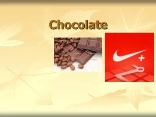 chocolate