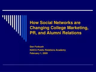 How Social Networks are Changing College Marketing, PR, and Alumni Relations