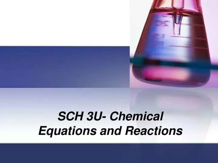 sch 3u chemical equations and reactions