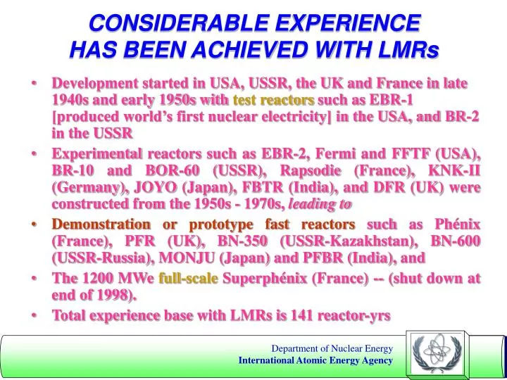 considerable experience has been achieved with lmrs