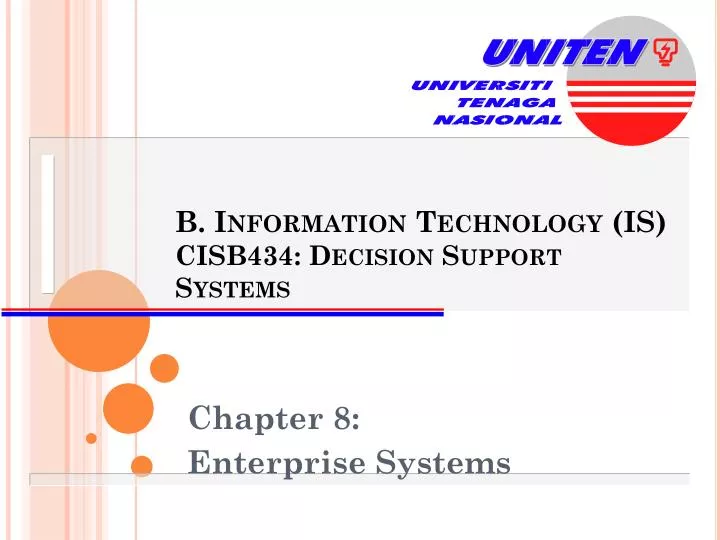 b information technology is cisb434 decision support systems