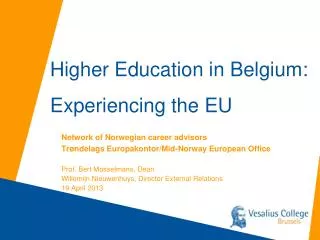 Higher Education in Belgium: Experiencing the EU
