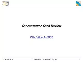 Concentrator Card Review