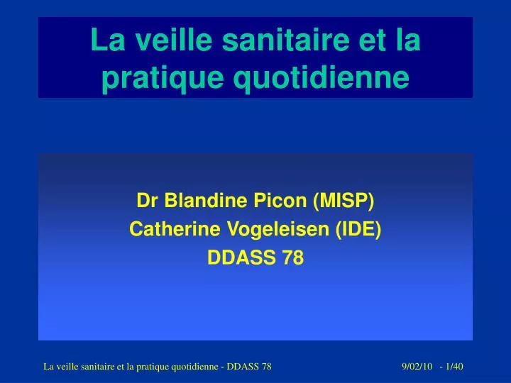 la veille sanitaire et la pratique quotidienne