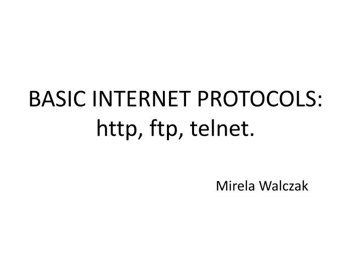 basic internet protocols http ftp telnet