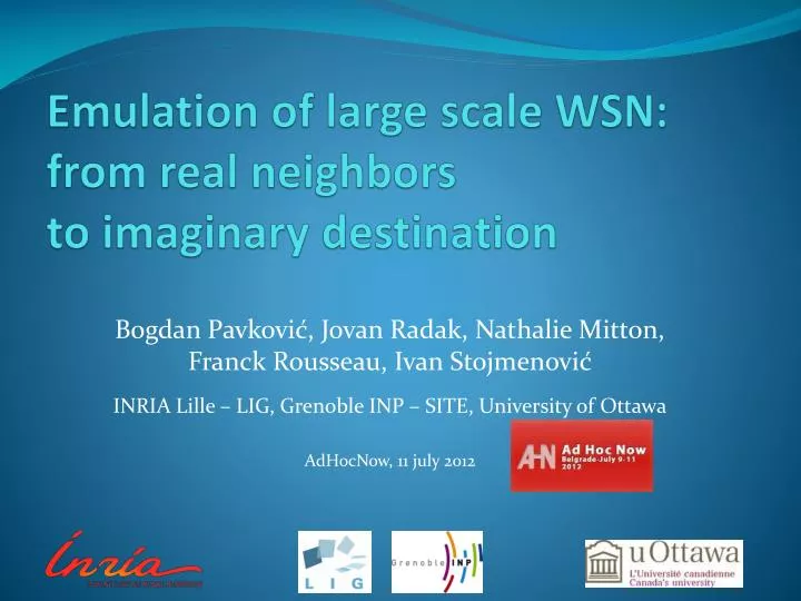 emulation of large scale wsn from real neighbors to imaginary destination