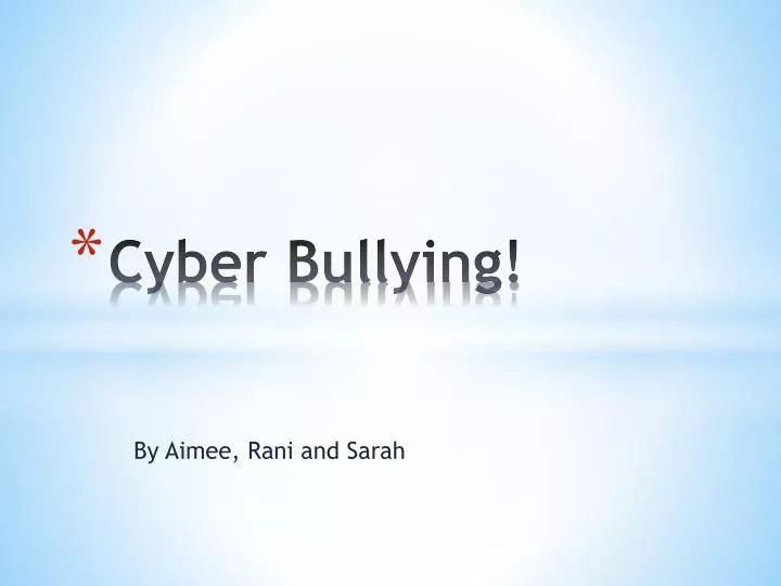 cyber bullying