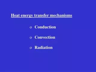 Heat energy transfer mechanisms