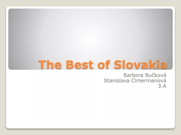 the best of slovakia