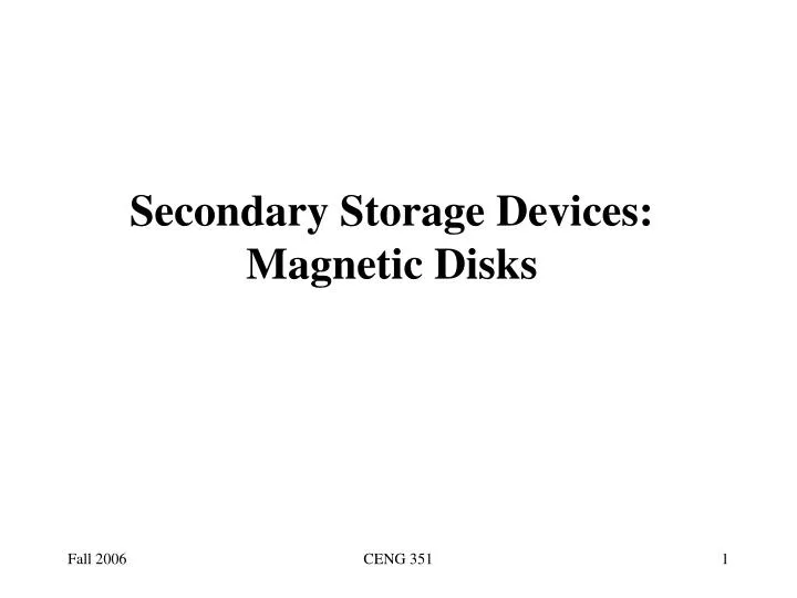 secondary storage devices magnetic disks