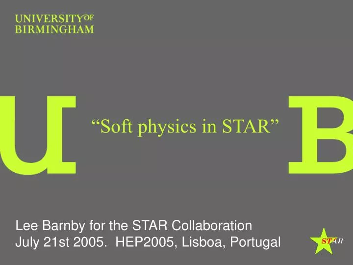 soft physics in star