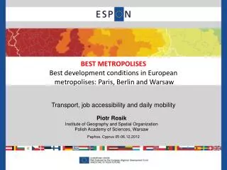 BEST METROPOLISE S Best development conditions in European metropolises: Paris, Berlin and Warsaw