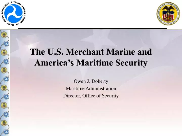 the u s merchant marine and america s maritime security