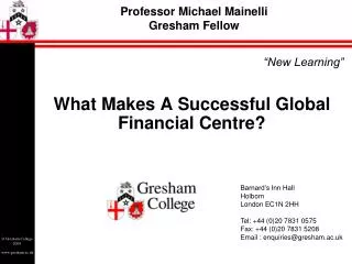 Professor Michael Mainelli Gresham Fellow