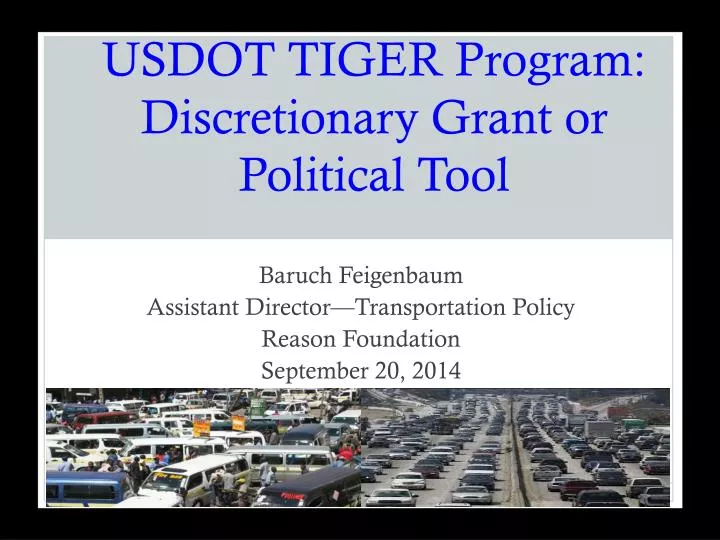 usdot tiger program discretionary grant or political tool