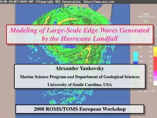 Modeling of Large-Scale Edge Waves Generated by the Hurricane Landfall