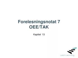 forelesningsnotat 7 oee tak