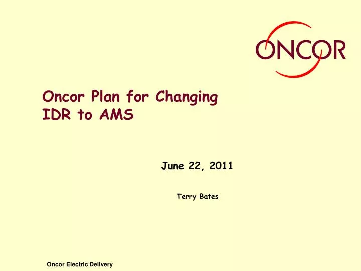 oncor plan for changing idr to ams