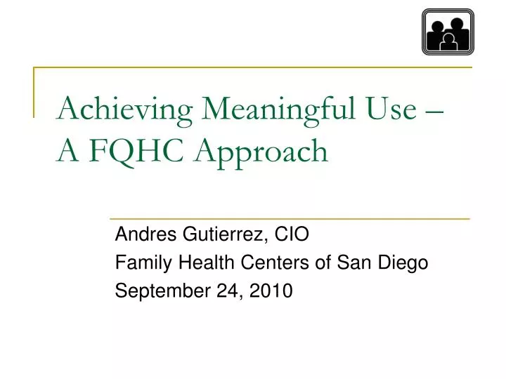 achieving meaningful use a fqhc approach