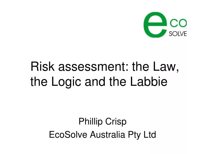 risk assessment the law the logic and the labbie