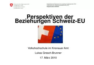 perspektiven der beziehungen schweiz eu