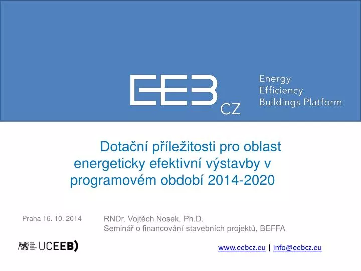 dota n p le itosti pro oblast energeticky efektivn v stavby v programov m obdob 2014 2020