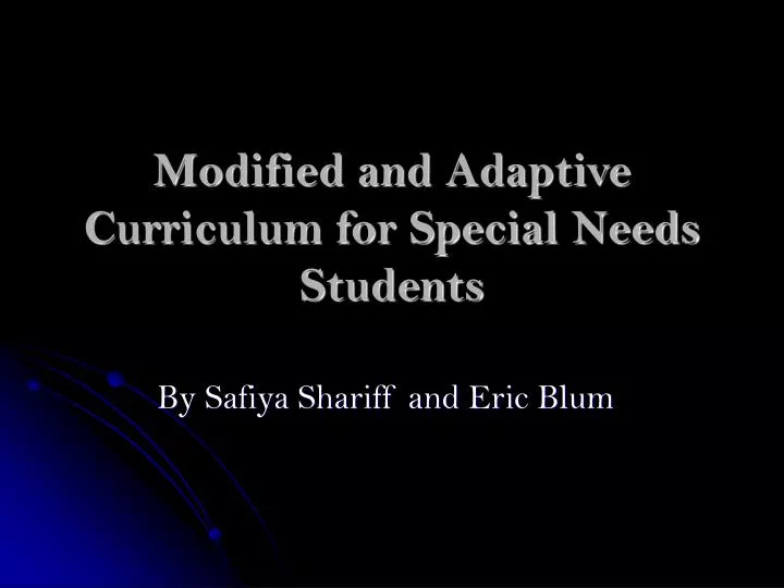 modified and adaptive curriculum for special needs students