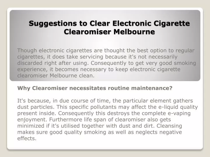 suggestions to clear electronic cigarette clearomiser melbourne