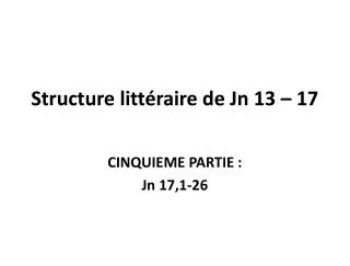 structure litt raire de jn 13 17