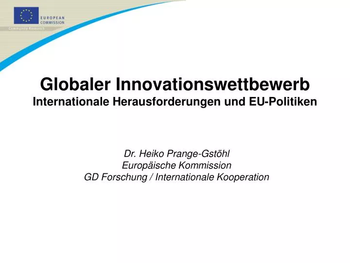 globaler innovationswettbewerb internationale herausforderungen und eu politiken