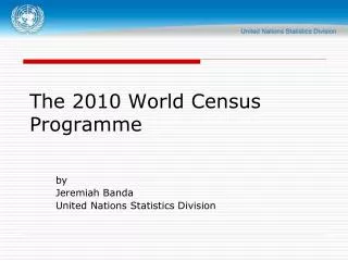 The 2010 World Census Programme