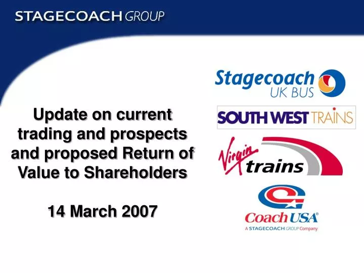 update on current trading and prospects and proposed return of value to shareholders 14 march 2007
