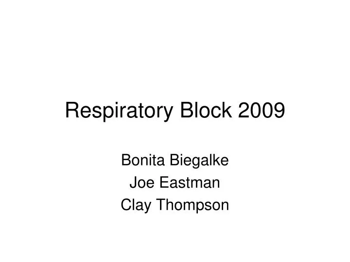 respiratory block 2009