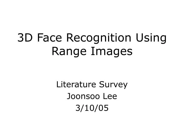 3d face recognition using range images
