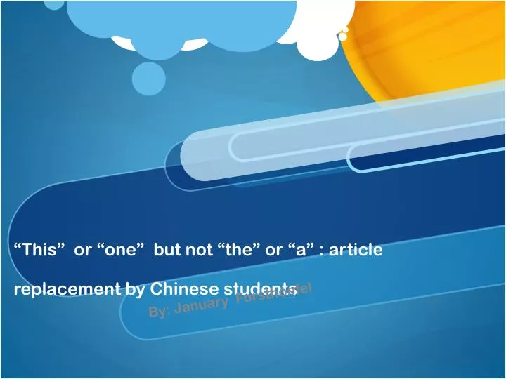 this or one but not the or a article replacement by chinese students