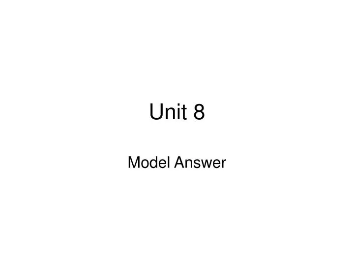 unit 8